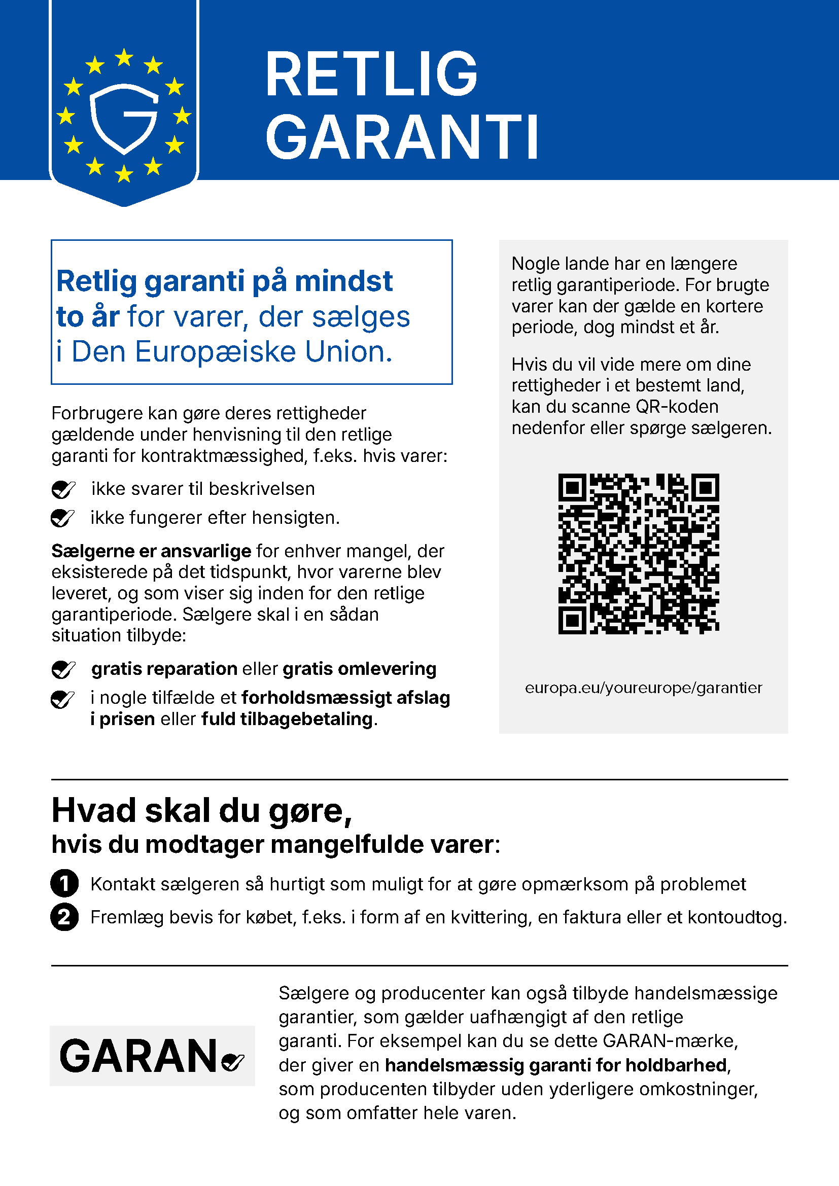 Officiel EU-meddelelse om den retlige garanti: retlig garanti på mindst to år for varer, der sælges i Den Europæiske Union.
